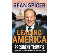 Sean Spicer Leading America (Copertina rigida)