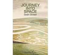 Sean Street Journey Into Space (Tascabile)