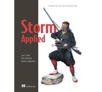Sean T. Allen Peter Pathirana Storm Applied:Strategies for real-tim (Tascabile)