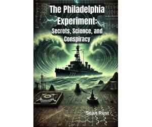 Sean T Rust The Philadelphia Experiment (Tascabile)