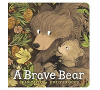 Sean Taylor A Brave Bear (Libro di cartone)