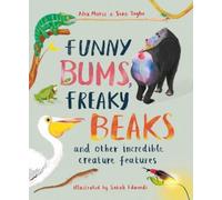 Sean Taylor Alex Morss Funny Bums, Freaky Beaks (Tascabile)