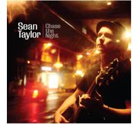 Sean Taylor Chase the Night (CD) Album
