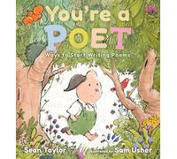 Sean Taylor You're a Poet: Ways to Start Writing Poems (Copertina rigida)