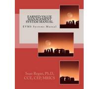 Sean Thomas Regan Earned Value Management System Manual (Tascabile)