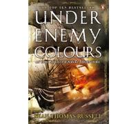 Sean Thomas Russell Under Enemy Colours (Tascabile) Charles Hayden