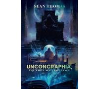 Sean Thomas Uncongraphia, The White Mountain Range (Tascabile)
