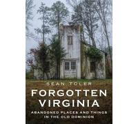 Sean Toler Forgotten Virginia (Tascabile) Abandoned Union