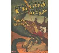 Sean Tulien Pecos Bill, Colossal Cowboy (Copertina rigida)