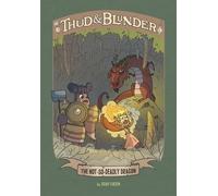 Sean Tulien The Not-So-Deadly Dragon (Copertina rigida) Thud and Blunder