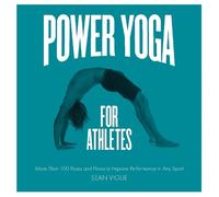 Sean Vigue Power Yoga for Athletes (Tascabile)