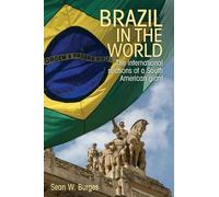 Sean W. Burges Brazil in the World (Copertina rigida)