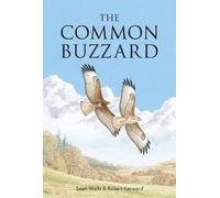 Sean Walls Robert Kenward The Common Buzzard (Tascabile) Poyser Monographs