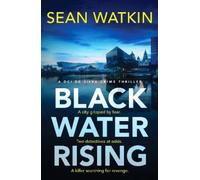Sean Watkin Black Water Rising (Tascabile) DCI de Silva Crime Thrillers