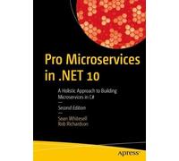 Sean Whitesell Pro Microservices in .NET 10: A Holistic Approach to (Tascabile)