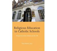 Sean Whittle Religious Education in Catholic Schools (Copertina rigida)
