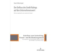 Sean Wiesinger Der Einfluss des Credit Ratings auf den Untern (Copertina rigida)