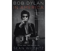 Sean Wilentz Bob Dylan in America (Tascabile)