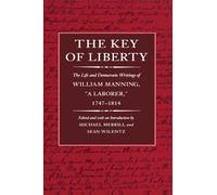 Sean Wilentz The Key of Liberty (Tascabile) John Harvard Library