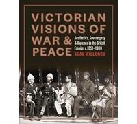 Sean Willcock Victorian Visions of War and Peace (Copertina rigida)