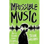 Sean Williams Impossible Music (Copertina rigida)