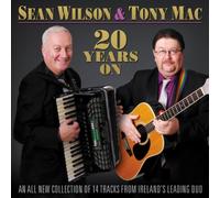 Sean Wilson & Tony Mac - 20 Years On