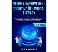 Sean Winter Memory Improvement and Cognitive Behavioral Therapy (CBT (Tascabile)