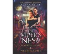 Seana Kelly The Viper's Nest Roadhouse & Cafe (Tascabile) Sam Quinn