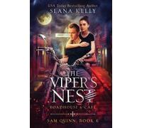 Seana Kelly The Viper's Nest Roadhouse & Cafe (Tascabile) Sam Quinn