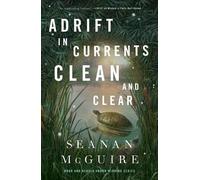 Seanan McGuire Barrie Adrift in Current (Copertina rigida) (PRESALE 17/02/2025)