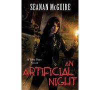 Seanan McGuire An Artificial Night (Toby Daye Book 3) (Tascabile)