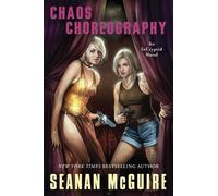 Seanan McGuire Chaos Choreography: 5 (Tascabile) InCryptid