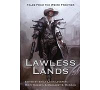 Seanan McGuire Laura Anne Gilman Faith Hunter Lawless Lands (Tascabile)