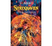Seanan McGuire Magic the Gathering - Strixhaven: Omens of Chaos (Tascabile)