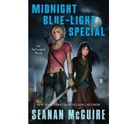 Seanan McGuire Midnight Blue-Light Special (Tascabile) InCryptid