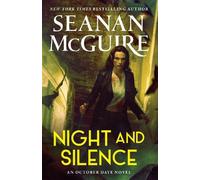 Seanan McGuire Night and Silence (Tascabile) October Daye