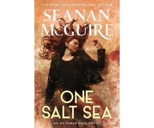 Seanan McGuire One Salt Sea (Tascabile) October Daye