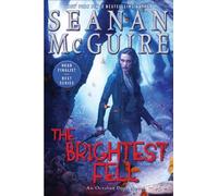 Seanan McGuire The Brightest Fell (Copertina rigida) October Daye