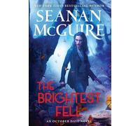 Seanan McGuire The Brightest Fell (Tascabile) October Daye