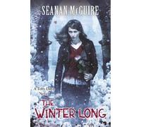Seanan McGuire The Winter Long (Toby Daye Book 8) (Tascabile) Toby Daye