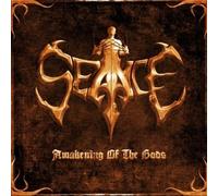 Seance - Awakening Of The Gods