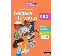 Séances animées - CE1 - Questionner l'espace et le temps