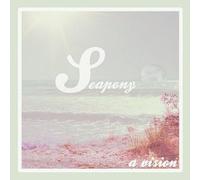 Seapony - FAMILY A Vision