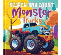 Search and Count Monster Trucks! I Spy Book for Kids Ages 2-5: Preschool Activity Book Filled with Counting Challenges, S nd-Find Puzzles, and Enjoyable Learning with Fun for Toddlers