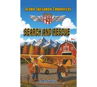 Search and Rescue: Acorn Squadron Chronicles: Book 3: A Rosh Hashanah Story