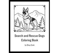 Search and Rescue Dogs: Coloring Book