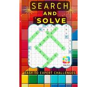 Search and Solve: Ultimate Word Search puzzle Book: Easy to Expert Challenges for Adults, Seniors, and Teens | Incremental Grid Sizes | 6x9 inches, ... Gift for Vacations, Holidays, and Free Times.