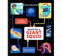Search for a Giant Squid: Pick Your Path