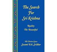 Search For Sri Krishna: Reality The Beautiful