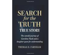 Search For The Truth True Story: The Untold Journey of Caroline Flack And A Daughter Quest for Understanding